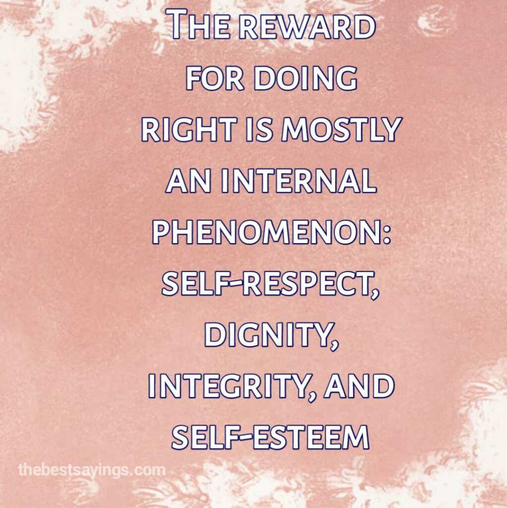 self-respect, dignity, integrity, and self-esteem.