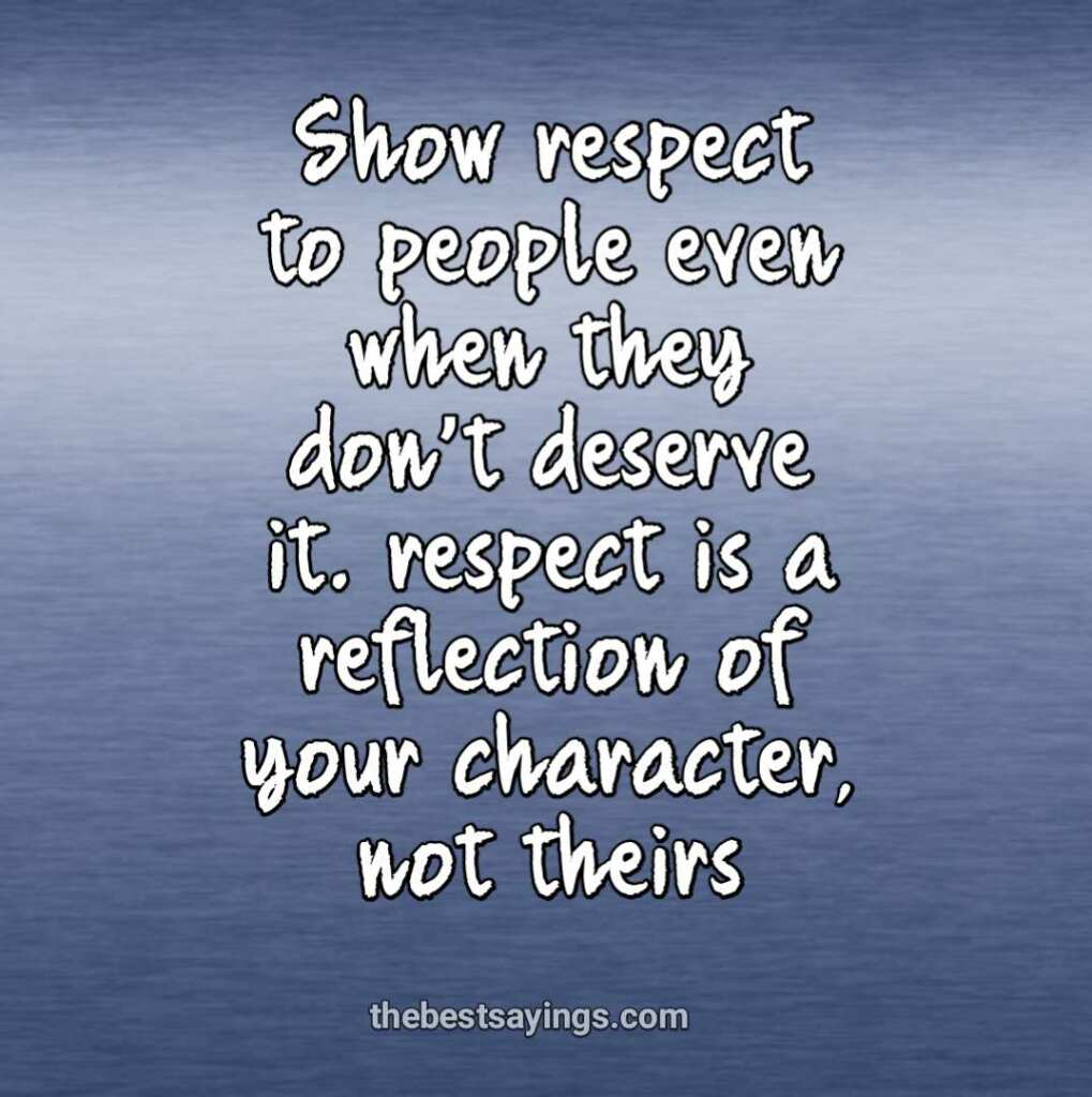 Show respect to people