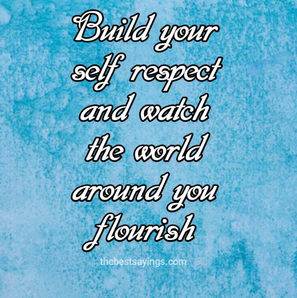 Build your self-respect