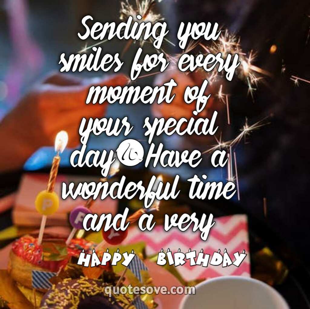 Sending you smiles for every moment of your special day