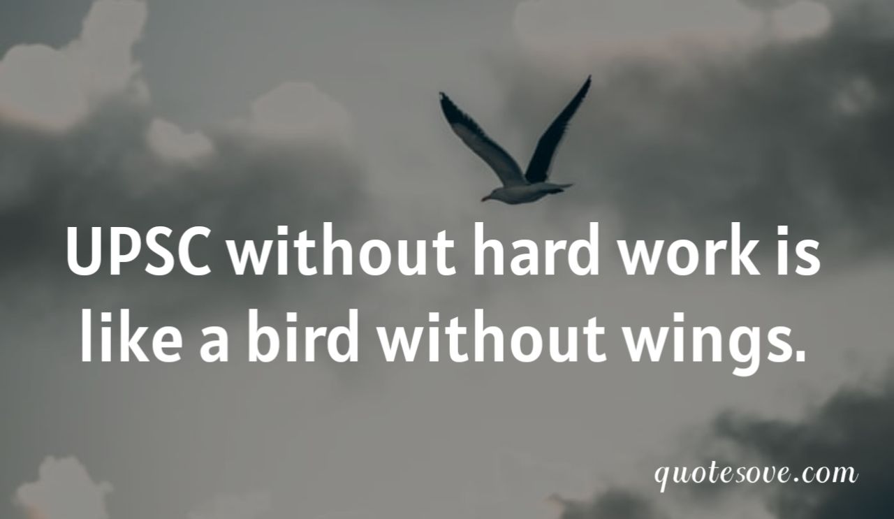 101+ UPSC Motivational Quotes, Motivate To Achieve Your Goal ...