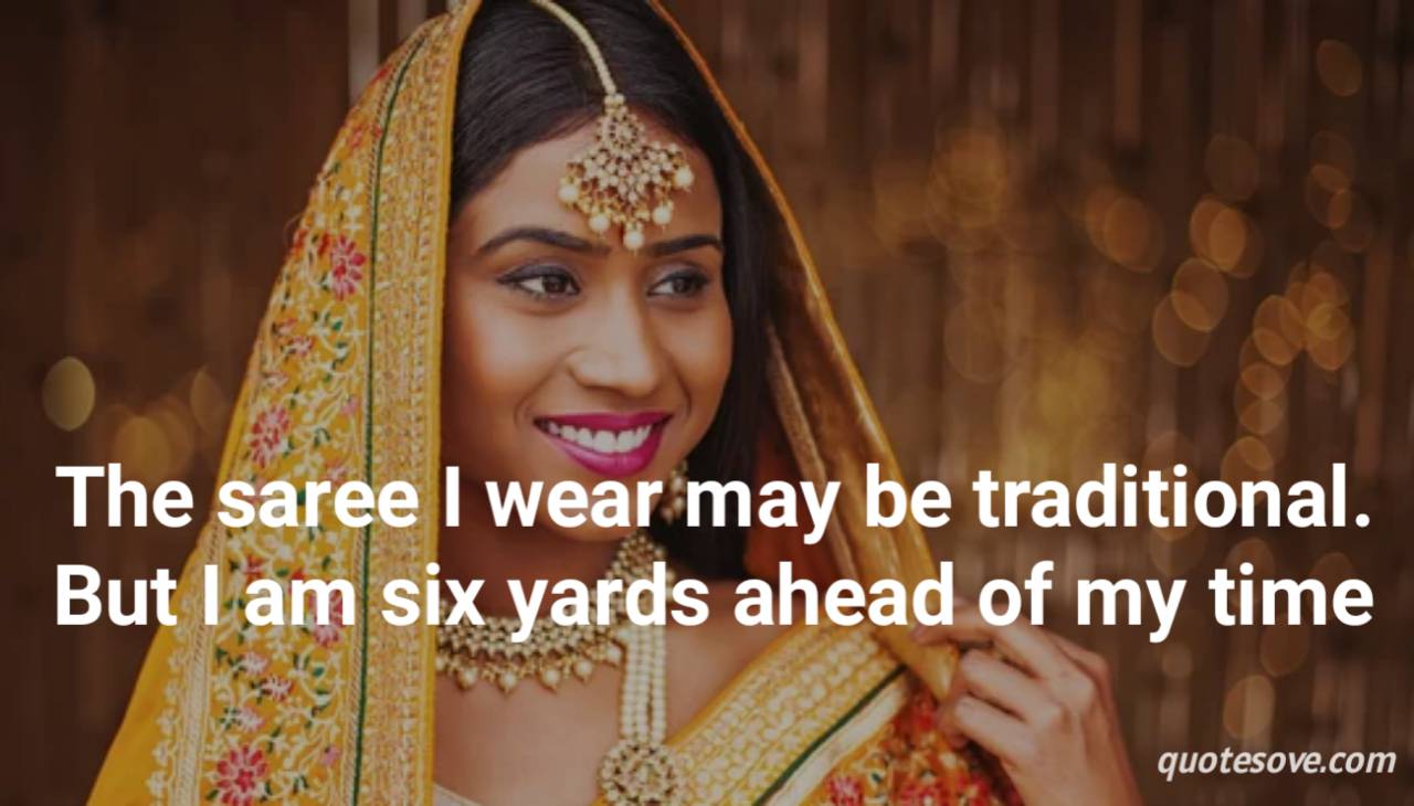 50 Cool Saree Quotes For Instagram