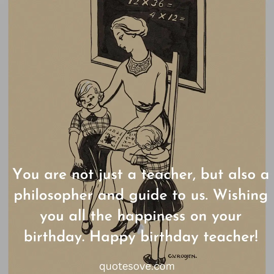 90+ Best Birthday Quotes For Teacher, Wishes, & Messages » QuoteSove