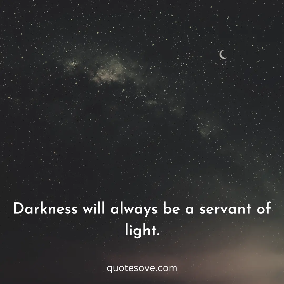90+ Darkness Quotes, And Sayings » QuoteSove