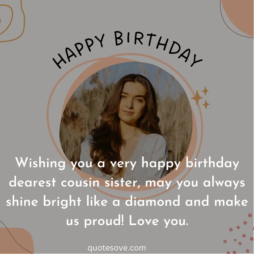 70+ Birthday Quotes For Cousin Sister, Wishes, & Messages » QuoteSove