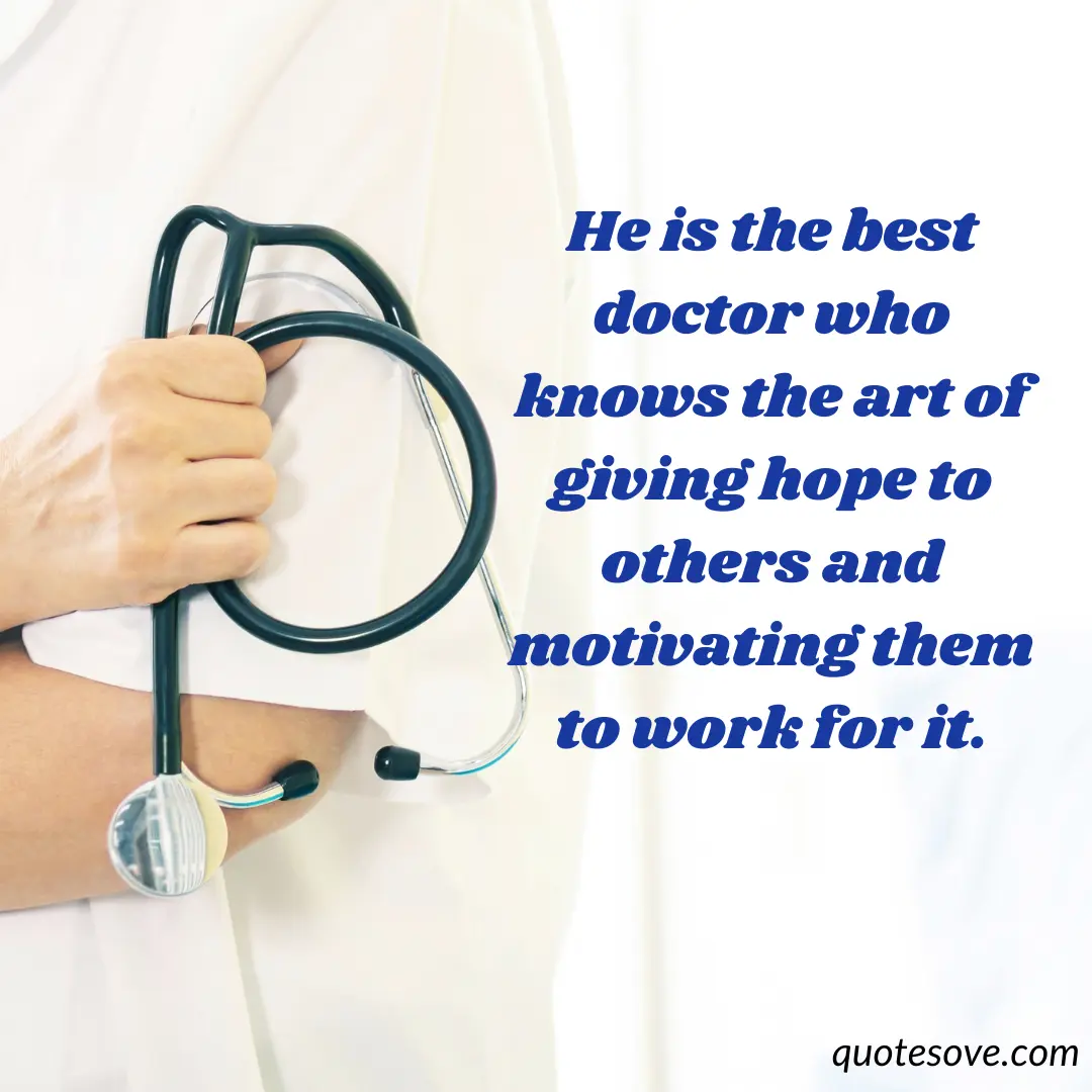 90 Doctor Quotes Who Saves Our Life QuoteSove