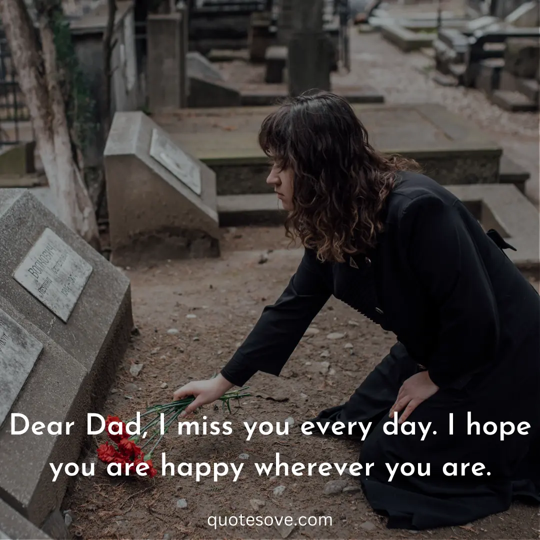 101+ Death Miss You Dad Quotes, And Sayings