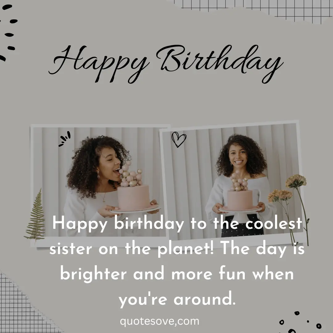 90+ Birthday Quotes For Younger Sister, Wishes, & Messages » QuoteSove