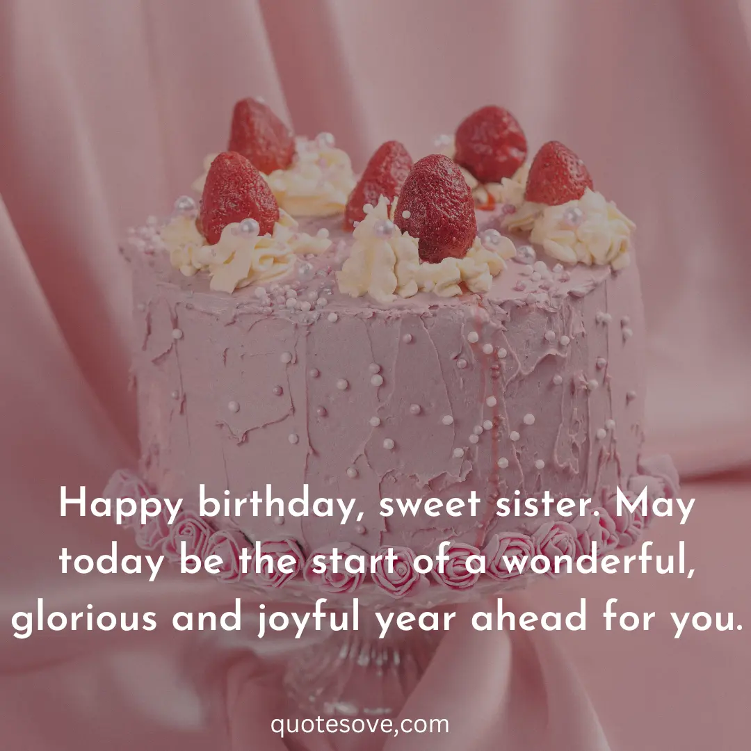 90 Birthday Quotes For Younger Sister Wishes Messages QuoteSove