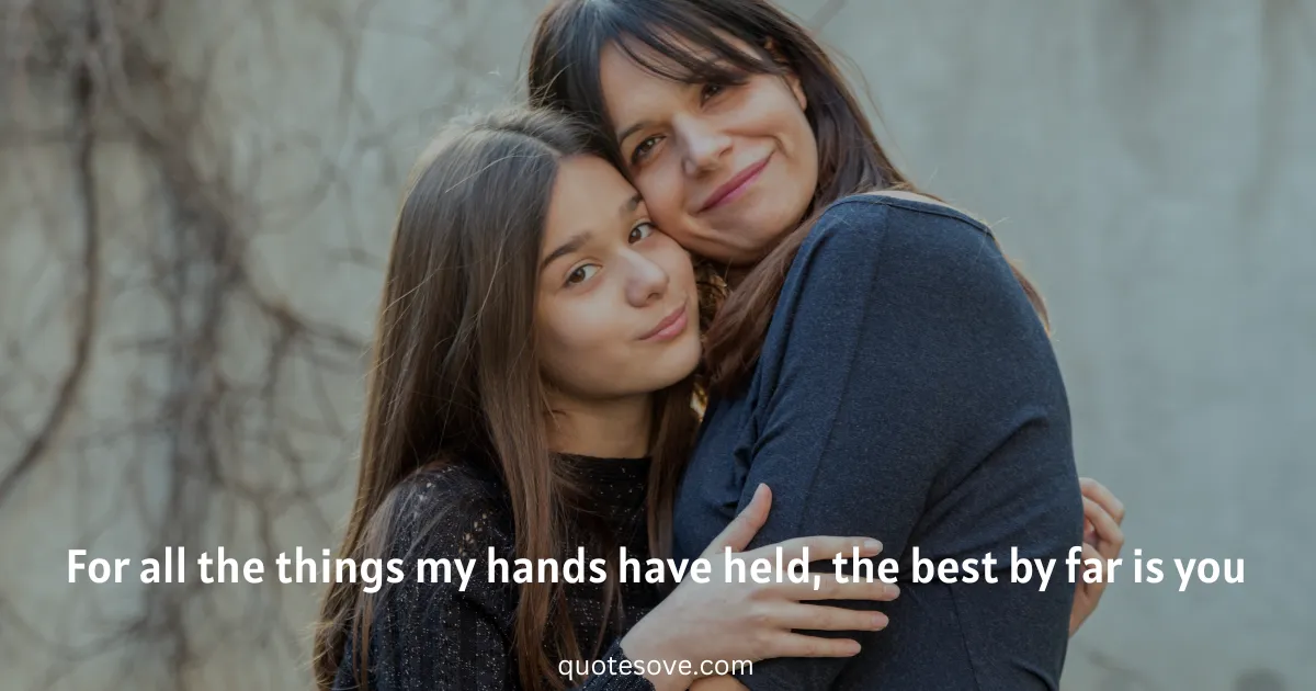 Unbreakable Mother-Daughter Bond Quotes