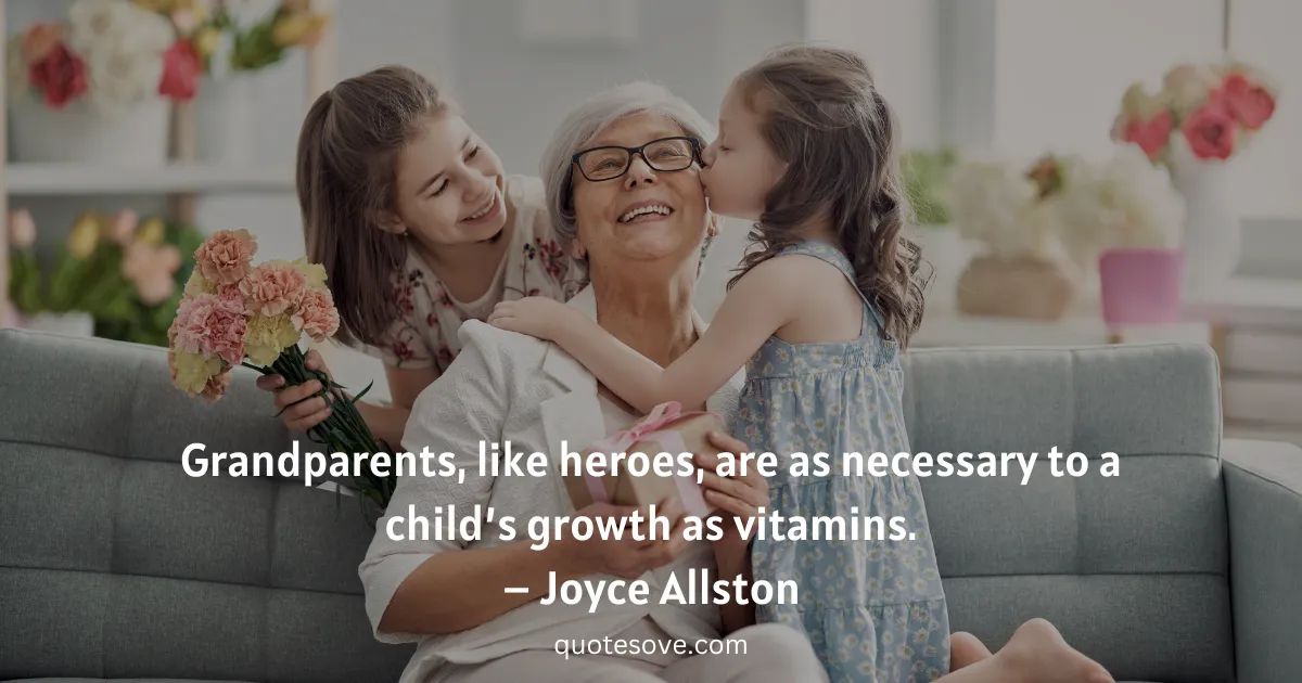 90+ Best Grandma Quotes: the Joys of Grandmotherhood